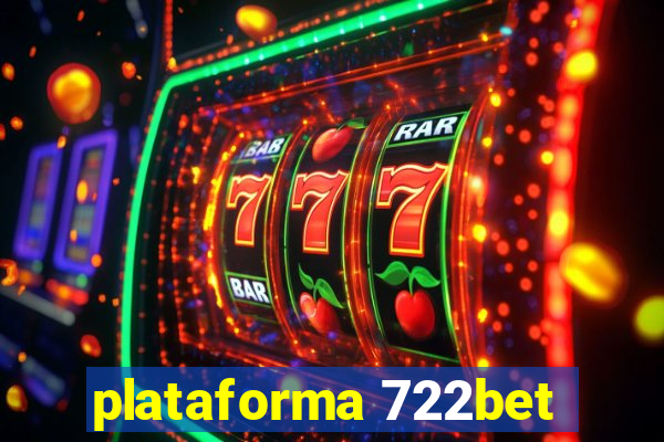 plataforma 722bet